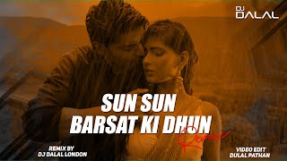 Barsaat Ki Dhun  Kumar Sanu  Chillout Remix  DJ Dalal London  Sun Sun Sun Barsaat Ki Dhun  Sir [upl. by Ellimak220]