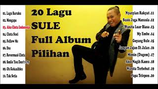 20 Lagu Sule Full Album Pilihan Paling Enak Didengar amp Dinikmati YouTube [upl. by Adlare]