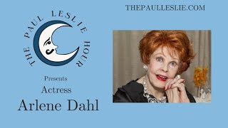 Arlene Dahl Interview on The Paul Leslie Hour [upl. by Pharaoh]