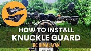 How to fit Hand Guard or Knuckle Guard on RE Himalayan  DIY  Best Hand protector for Himalayan [upl. by Matheny]