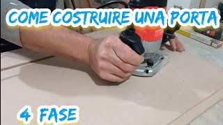 Come costruire una porta 4 fase [upl. by Hemetaf]