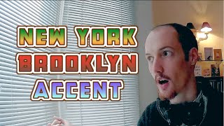 How To Do A New YorkBrooklyn Accent [upl. by Abbey]