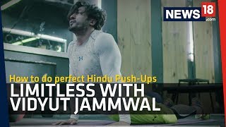 VIDYUT JAMMWAL SHOWS YOU HOW TO DO THE PERFECT HINDU PUSHUPS [upl. by Lindsy]