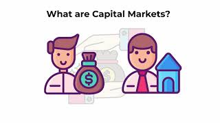 What are capital markets  Capital Markets Explained [upl. by Yursa]