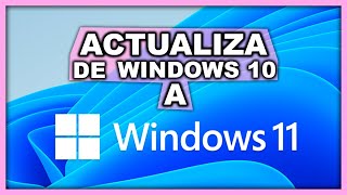 Como ACTUALIZAR a WINDOWS 11 Bien Explicado 2021😊 [upl. by Sjoberg568]