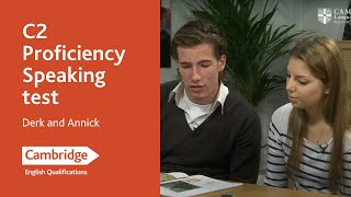 C2 Proficiency Speaking test  Derk and Annick  Cambridge English [upl. by Acker]