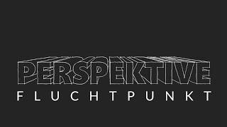 Perspektive  Fluchtpunkt [upl. by Nydia]