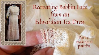 Recreating Antique Bobbin Lace Part 1 Making A Pattern [upl. by Sidalg826]