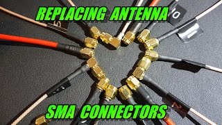 Replacing Antenna SMA Connectors multirotor FPV [upl. by Quita]