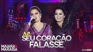 Maiara e Maraisa – Se Seu Coração Falasse  DVD Ao Vivo Em Campo Grande [upl. by Ihcehcu403]