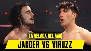 MÍSTER JÄGGER VS VIRUZZ  LA VELADA DEL AÑO [upl. by Suiravat]