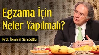 Egzama İçin Neler Yapılmalı  Prof İbrahim Saraçoğlu [upl. by Misak]