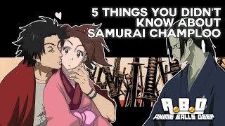 5 Things You Didnt Know About Samurai Champloo [upl. by Ellennoj985]