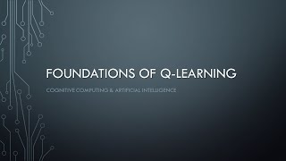 Foundations of QLearning [upl. by Maighdiln440]