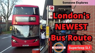 Superloop SL1 Londons NEWEST BUS ROUTE [upl. by Eerak7]