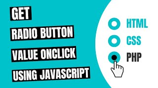 Get Selected Radio Button Value On Click using JavaScript [upl. by Catharine]