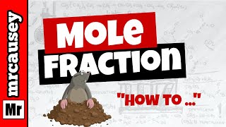 Mole Fraction Explained [upl. by Twila]