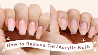 How to Remove Gel Acrylic Nails At Home Without Breakage [upl. by Owen]