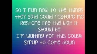 Cough Syrup  Young The Giant Lyrics [upl. by Elysha]