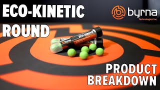 Byrna EcoKinetic Round Product Breakdown [upl. by Aruam702]