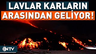 Etna Yanardağı Lavlarının Karla Dansı  NTV [upl. by Annie906]