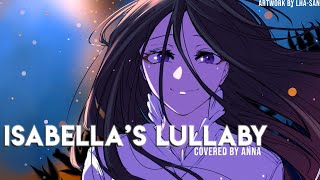 Isabella’s Lullaby from The Promised Neverland 【covered by Anna】 [upl. by Huntingdon225]