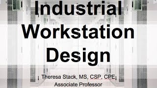 Ergonomics and Industrial Workstation Design Advanced Ergonomics [upl. by Sander]