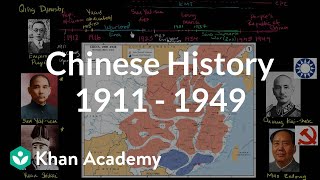 Overview of Chinese history 1911  1949  The 20th century  World history  Khan Academy [upl. by Auhs239]