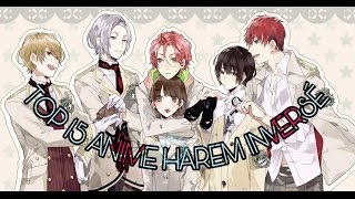 TOP 15 HAREM INVERSÉ ANIME [upl. by Eninnaej]