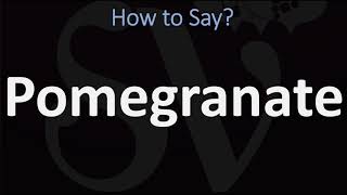 How to Pronounce Pomegranate 2 WAYS British Vs USAmerican English Pronunciation [upl. by Gayleen]