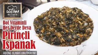 PİRİNÇLİ ISPANAK TARİFİ  ISPANAK YEMEĞİ NASIL YAPILIR  PRATİK TARİFLER  SPINACH RECIPE [upl. by Hayes]