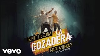 Gente de Zona  La Gozadera Salsa VersionCover Audio ft Marc Anthony [upl. by Oiluarb322]