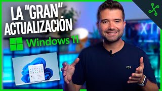 ACTUALIZACIÓN WINDOWS 11 💥 ESTAS SON TODAS LAS NOVEDADES [upl. by Suedama]