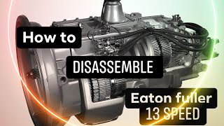 How to disassemble an Eaton fuller 13 speed transmission [upl. by Ahsaek919]