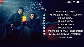 Pal Pal Dil Ke Paas  Full Movie Audio Jukebox  Sunny Deol Karan Deol amp Sahher Bambba [upl. by Mayap]