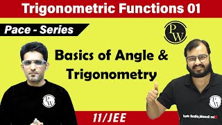 Trigonometric Functions 01  Introduction  Basics of Angle and Trigonometry  Class 11  IIT JEE [upl. by Roderic]