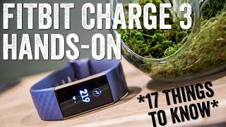 Fitbit Charge 3 Handson 17 Things To Know [upl. by Emoreg356]