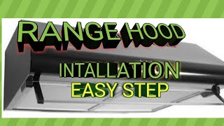 INSTALLING RANGE HOOD EASY STEP TUTORIAL [upl. by Damon98]