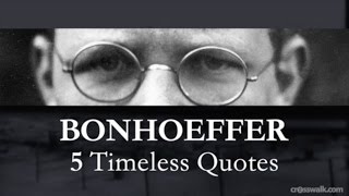 5 Timeless Quotes from Dietrich Bonhoeffer [upl. by Kinson382]