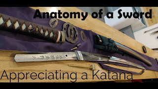 Anatomy of a Samurai Sword Appreciating a Katana [upl. by Kries27]