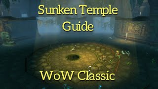 WoW ClassicSunken Temple Guide [upl. by Aihsiyt]