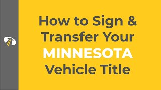 How to Sign Your Title in Minnesota [upl. by Araec]