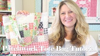 Easy Quilted Patchwork Tote Bag Tutorial [upl. by Charleton]