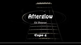 Ed Sheeran  Afterglow Lyrics  Chords [upl. by Gould]