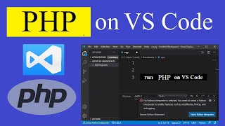 How to run PHP on Visual Studio Code [upl. by Yhprum]