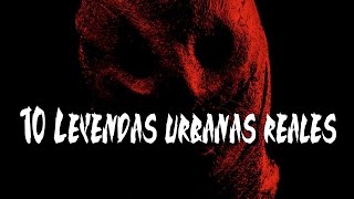 10 LEYENDAS URBANAS que se hicieron realidad [upl. by Leelahk]