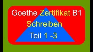 Schreiben B1  Examen Goethe Zertifikat [upl. by Assenahs]