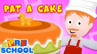 Cake Song  Pat A Cake  Preschool Videos For Kids  Nursery Rhymes amp Baby Song  Songs For Babies [upl. by Nylahs450]