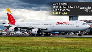 Iberia Business Class Full Flight  Airbus A340600  Madrid to London Heathrow with ATC [upl. by Anippesuig]