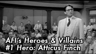 AFIs 100 Years100 Heroes amp Villains 1 Hero  Atticus Finch [upl. by Cattan415]